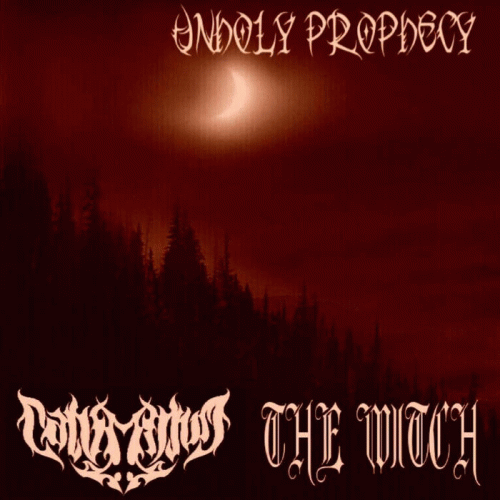 The Witch (COL) : Unholy Prophecy